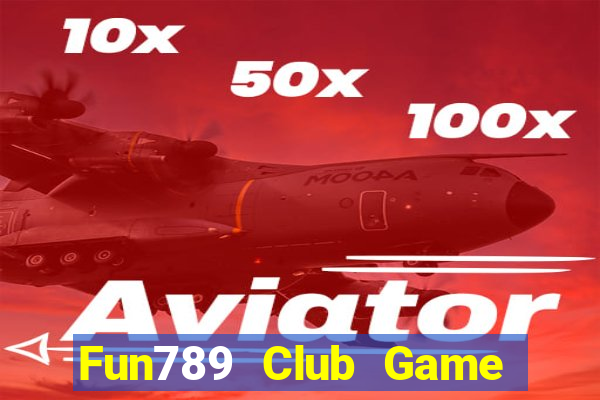 Fun789 Club Game Bài E168