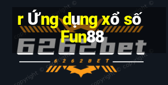 r Ứng dụng xổ số Fun88