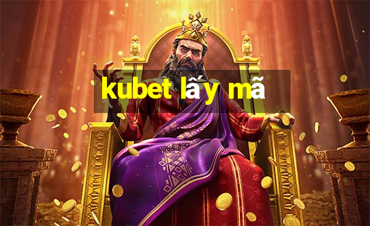 kubet lấy mã