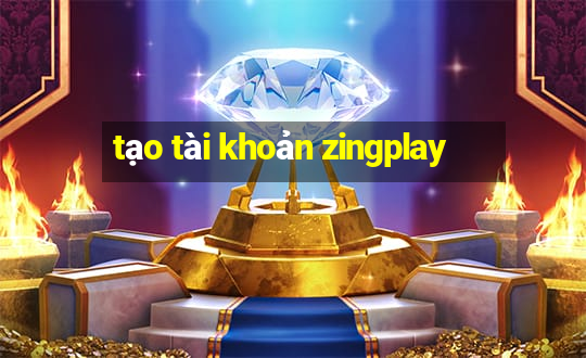 tạo tài khoản zingplay