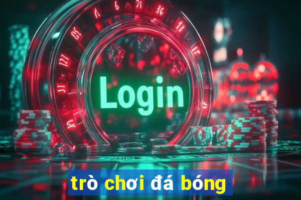 trò chơi đá bóng