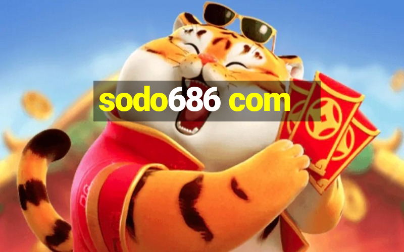 sodo686 com