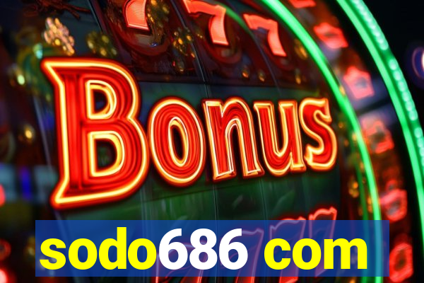 sodo686 com