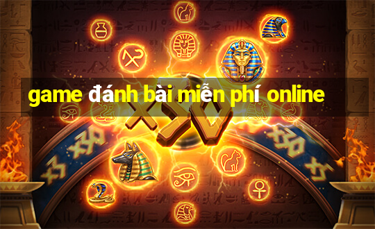 game đánh bài miễn phí online