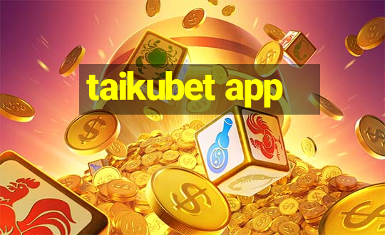 taikubet app