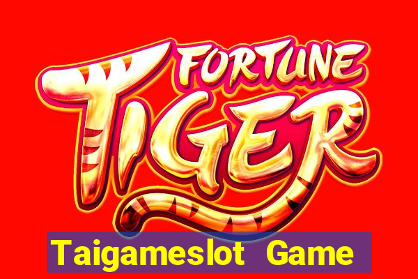 Taigameslot Game Bài Nhất Vip