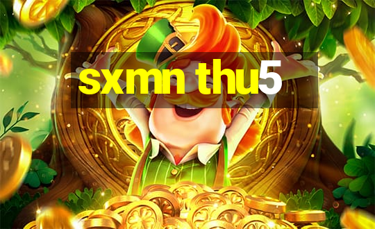 sxmn thu5