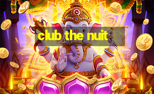 club the nuit