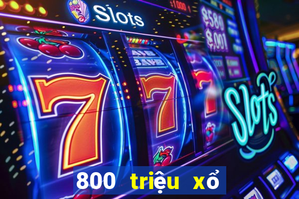 800 triệu xổ số Android