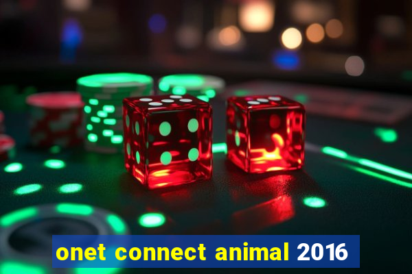 onet connect animal 2016