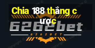 Chia 188 thắng cược