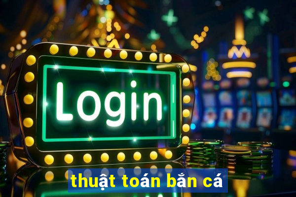 thuật toán bắn cá