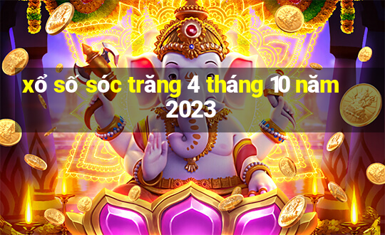 xổ số sóc trăng 4 tháng 10 năm 2023