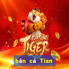 bắn cá Tian Tian Le Assist