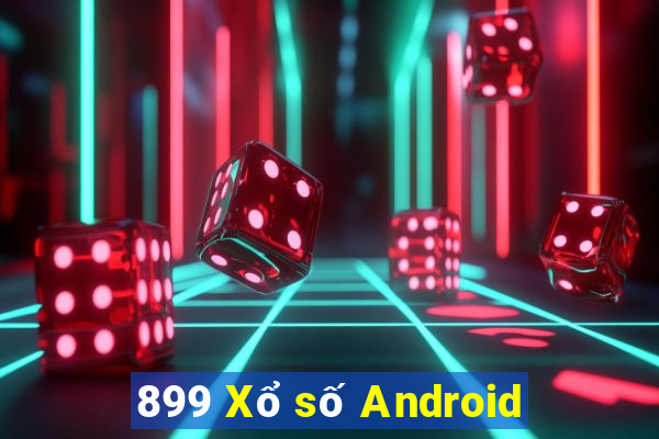 899 Xổ số Android