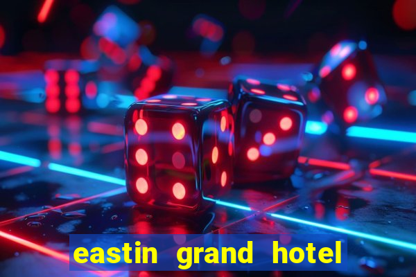 eastin grand hotel saigon casino