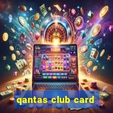 qantas club card