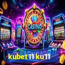 kubet11 ku11