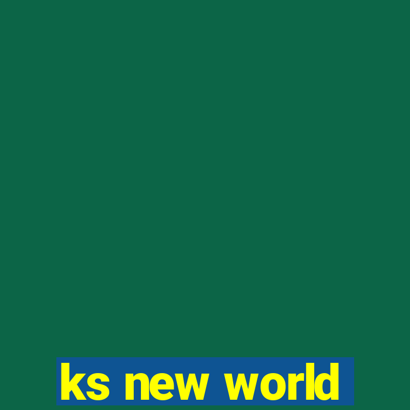 ks new world