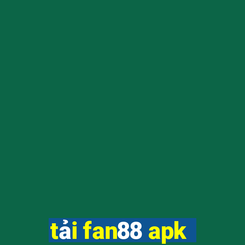 tải fan88 apk