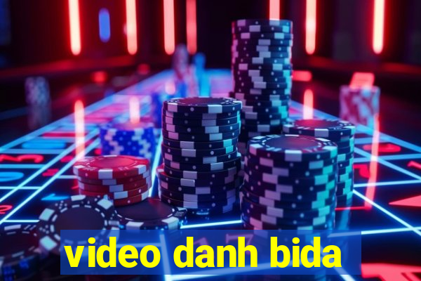 video danh bida