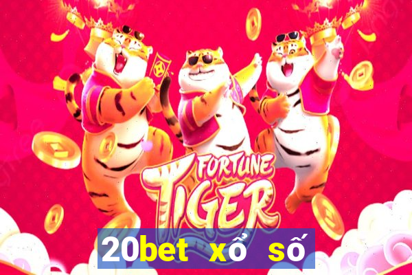 20bet xổ số đỏ 8 Tải về