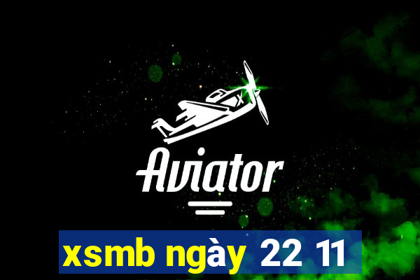 xsmb ngày 22 11