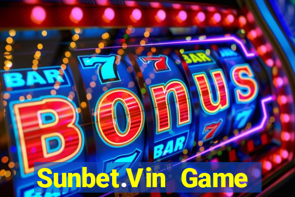 Sunbet.Vin Game Bài Ăn Tiền