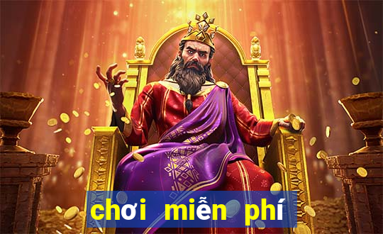 chơi miễn phí trò chơi miễn phí