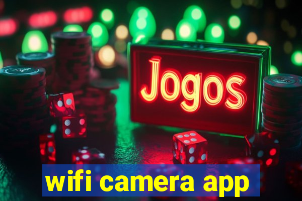 wifi camera app