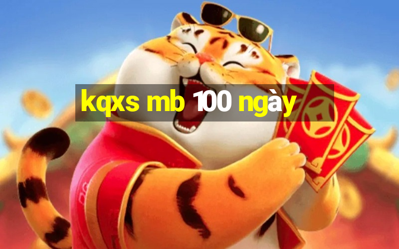 kqxs mb 100 ngày