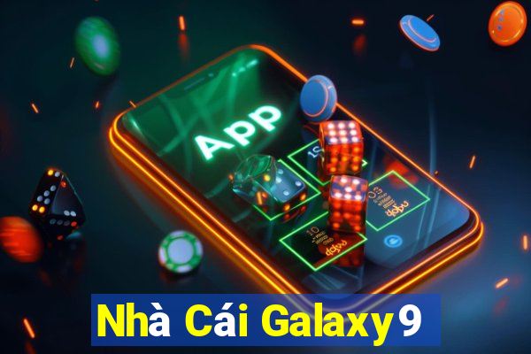 Nhà Cái Galaxy9