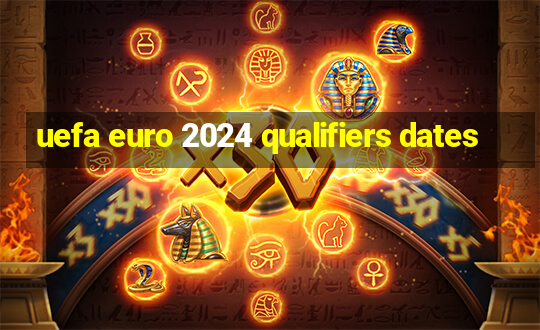 uefa euro 2024 qualifiers dates