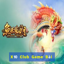 X10 Club Game Bài Binh 9 Cây