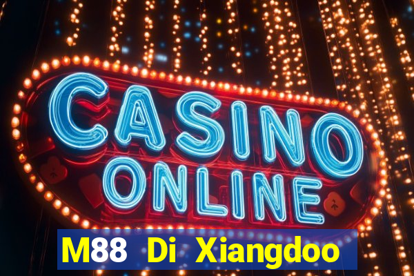 M88 Di Xiangdoo Lodge 1.0.2