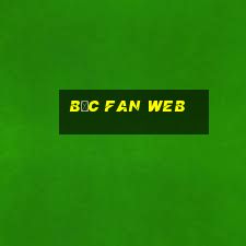 bốc fan web