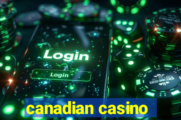 canadian casino