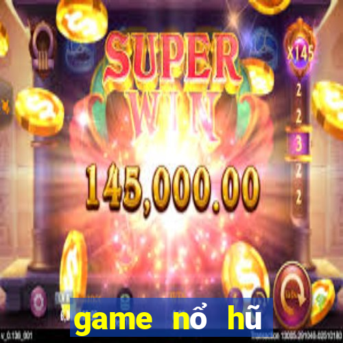 game nổ hũ miễn phí