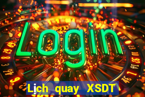 Lịch quay XSDT ngày 7