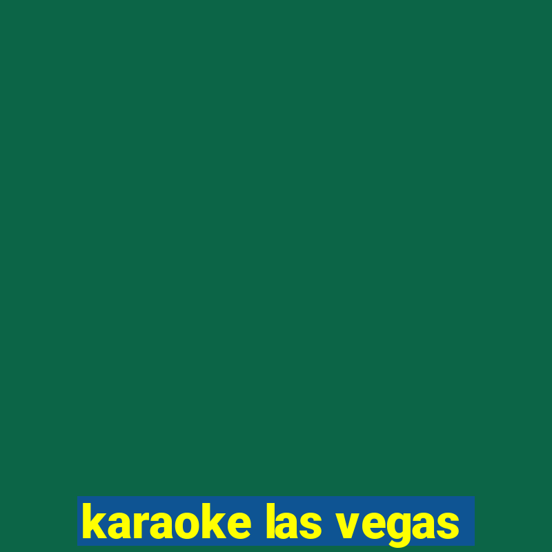 karaoke las vegas