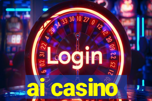 ai casino