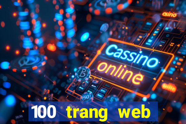 100 trang web Tiền thưởng