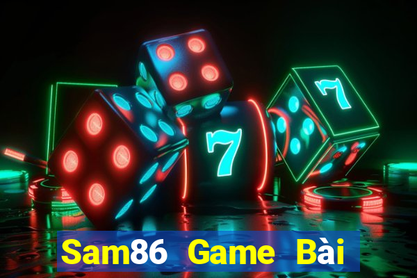 Sam86 Game Bài Tiến Lên