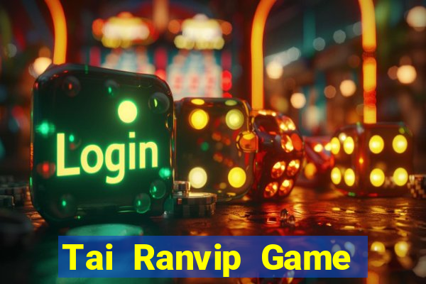 Tai Ranvip Game Bài Mới