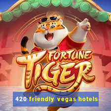 420 friendly vegas hotels