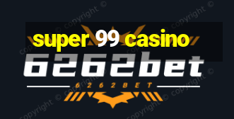 super 99 casino