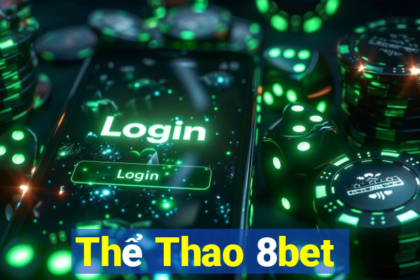 Thể Thao 8bet