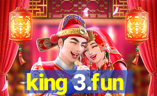 king 3.fun