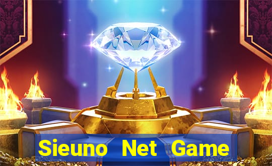 Sieuno Net Game Bài Đổi Thưởng B52