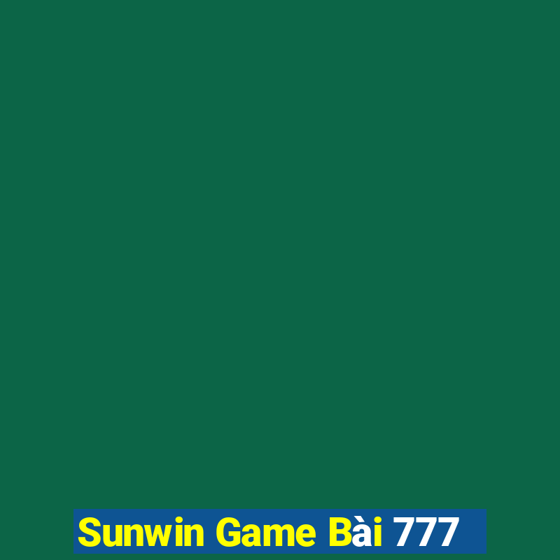 Sunwin Game Bài 777